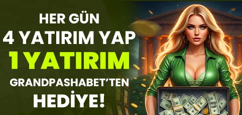 GRANDPASHABET'TE 4 YATIRIM YAP, 1’İ BİZDEN!