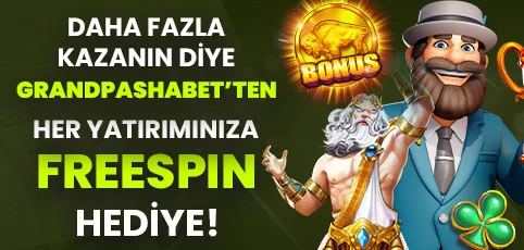GRANDPASHABET'TEN HER YATIRIMINIZA FREESPİN HEDİYE