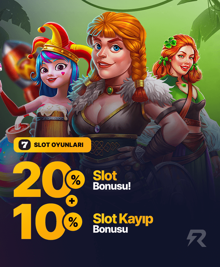 %20 SLOT YATIRIM BONUSU+%10 KAYIP BONUSU