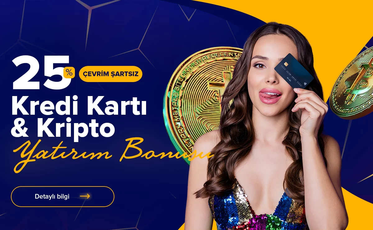 %25 Çevrim Şartsız Kripto ve Kredi Kartı Yatırım Bonusu