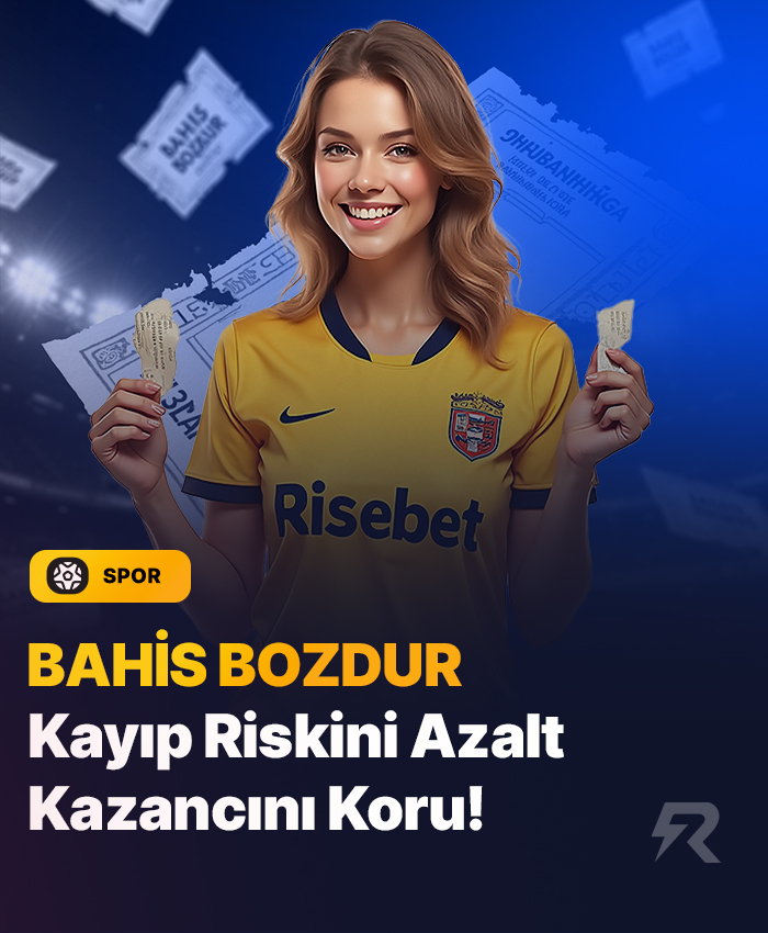 Bahis Bozdur: Kayıp Riskini Azalt.