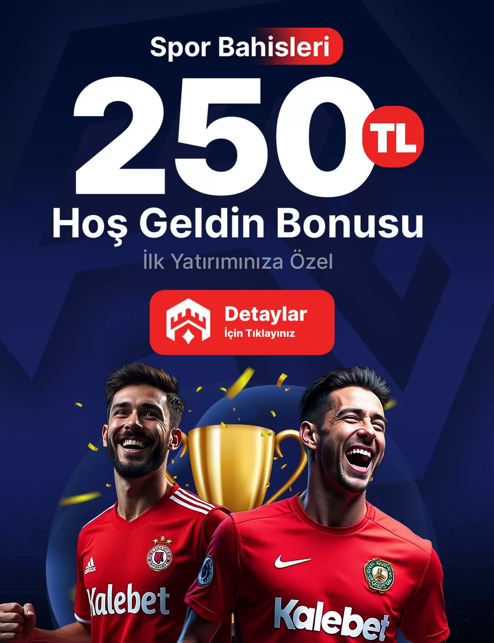 250 TL SPOR HOŞ GELDİN BONUSU