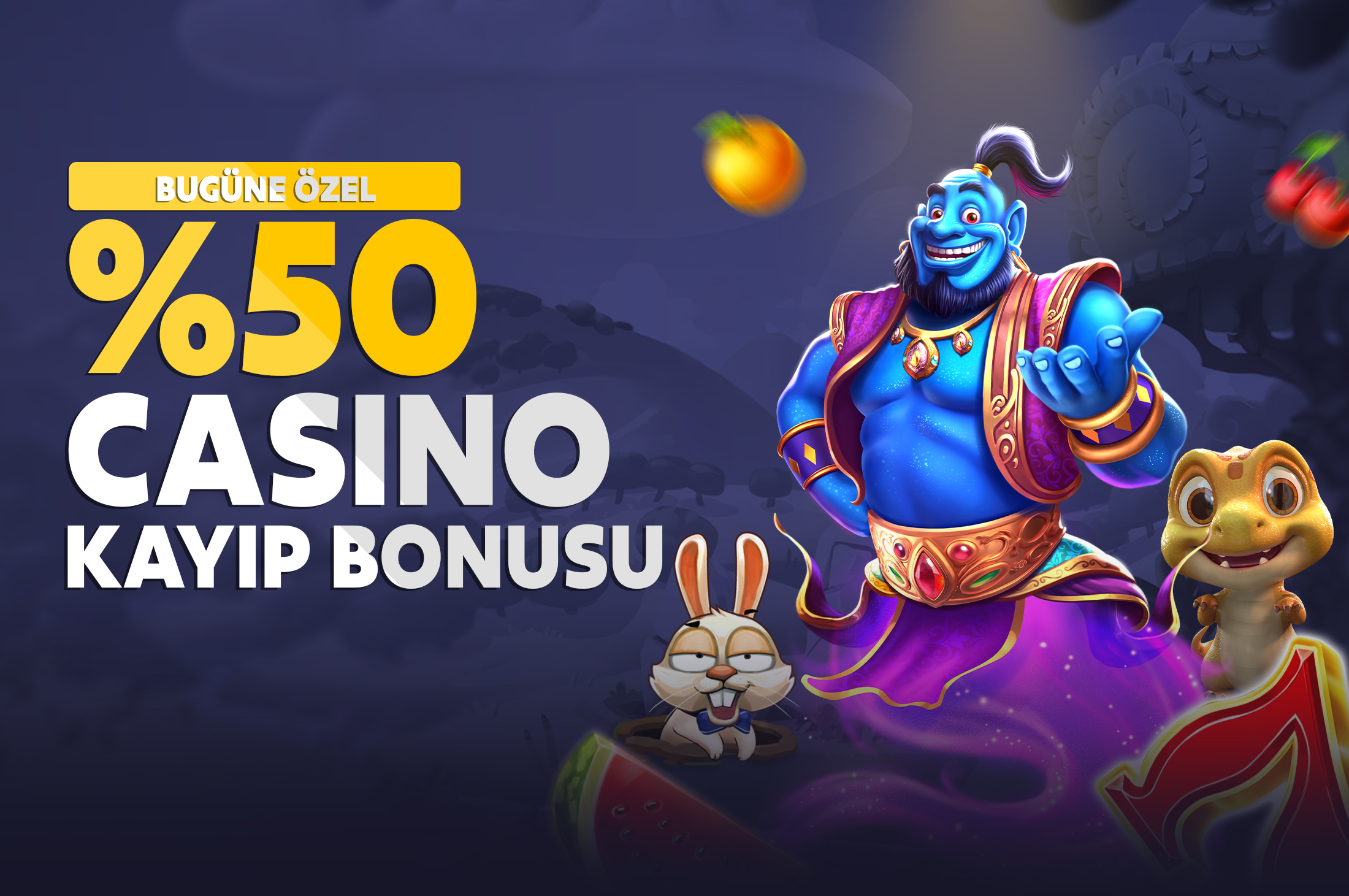 %50 CASİNO KAYIP BONUSU