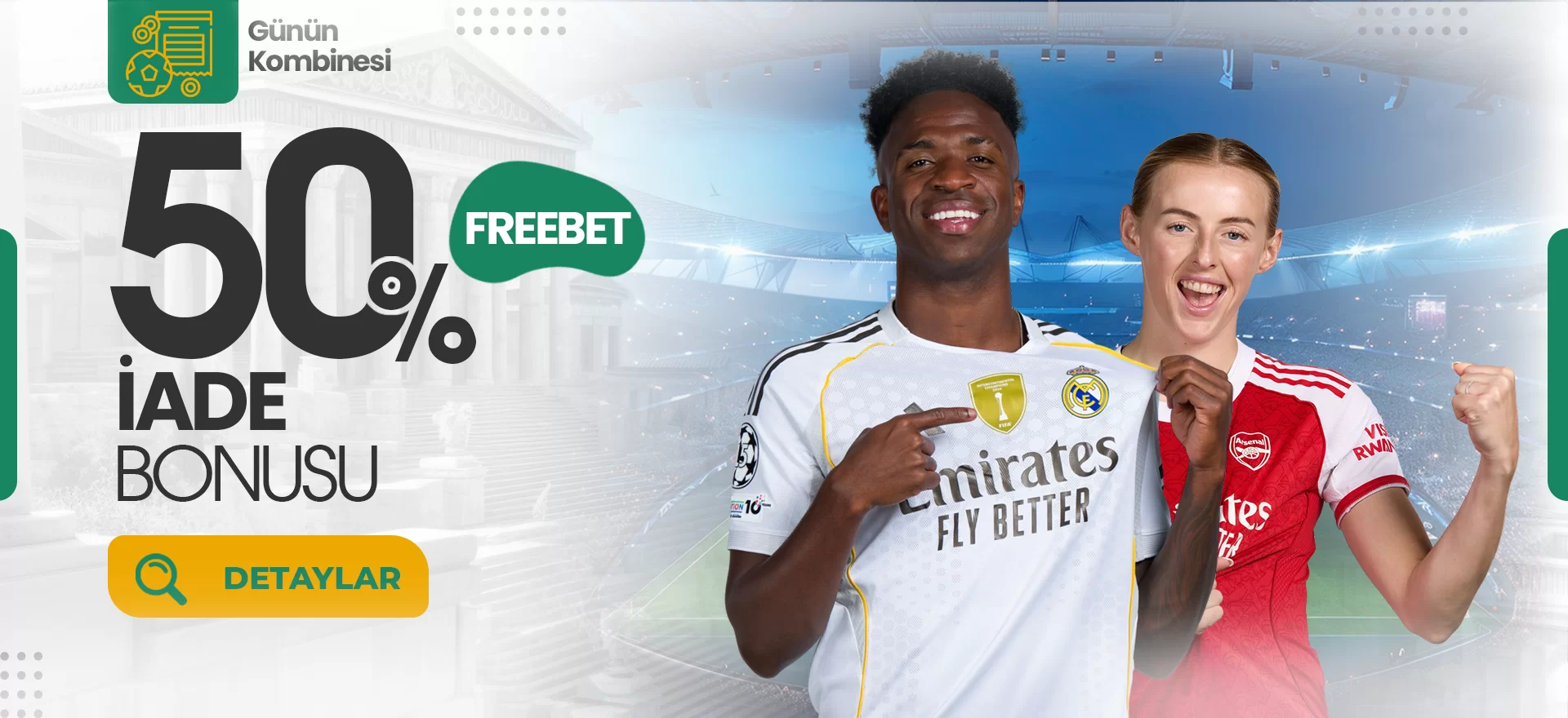 GÜNÜN KOMBİNESİ %50 FREE BET İADE