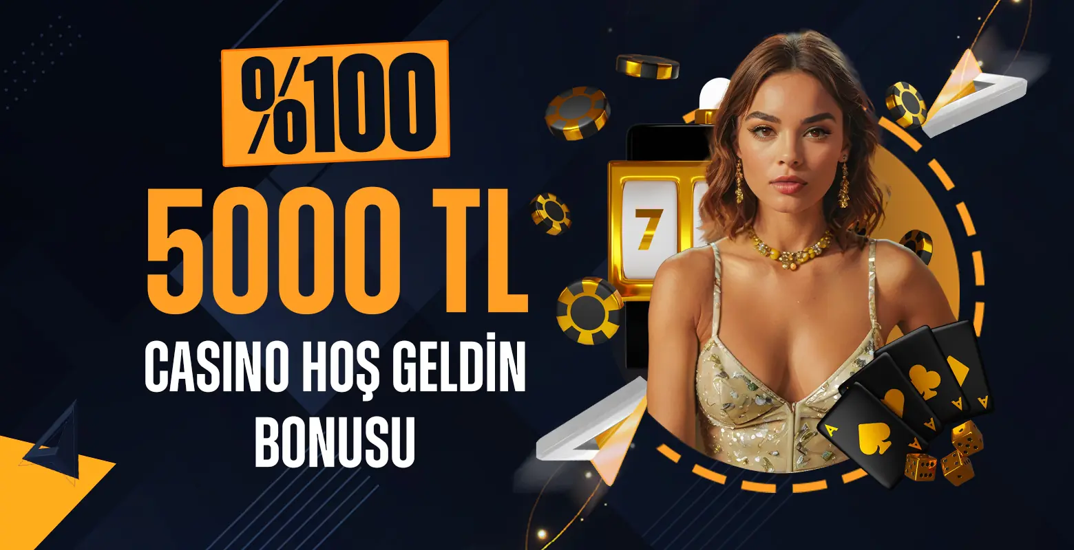 %100 5000 TL  CASİNO HOŞ GELDİN BONUSU !