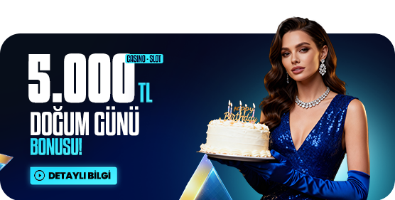 DOĞUMGÜNÜ BONUSU