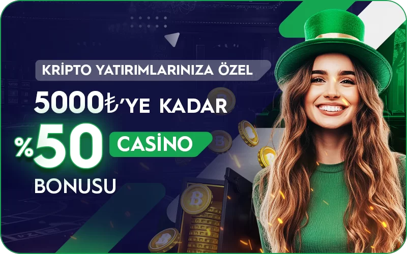 Kripto Yatırımınıza Özel %50 Casino Yatırım Bonusu