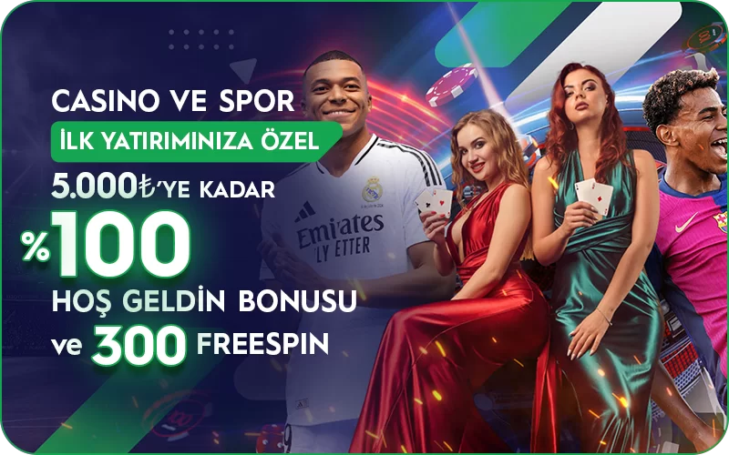 %100 Hoş Geldin Bonusu ve 300 Freespin