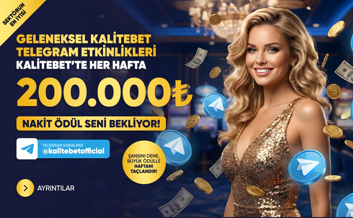 GELENEKSEL KALİTEBET TELEGRAM ETKİNLİKLERİ !