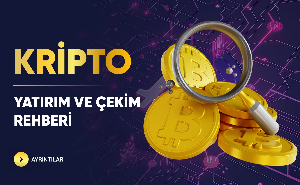 KRİPTO YATIRIM VE ÇEKİM REHBERİ