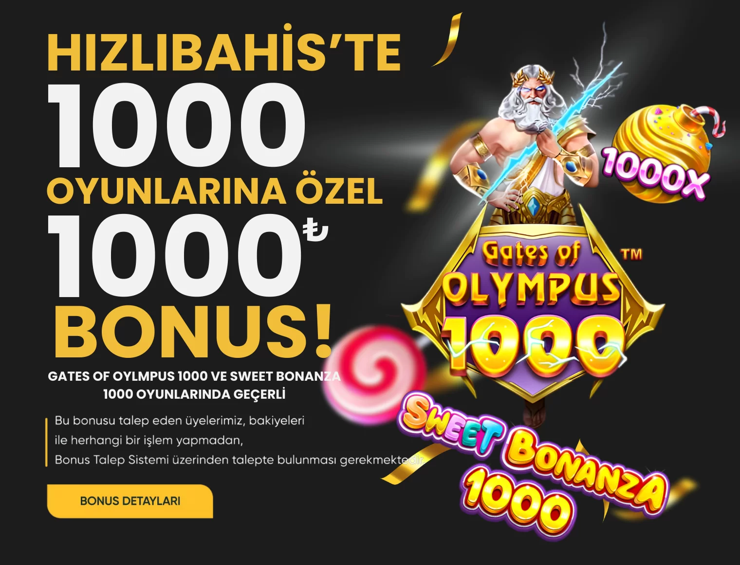 HIZLIBAHİS'TE GATES OF OLYMPUS 1000 VE SWEET BONANZA 1000'E ÖZEL 1.000TL BONUS!