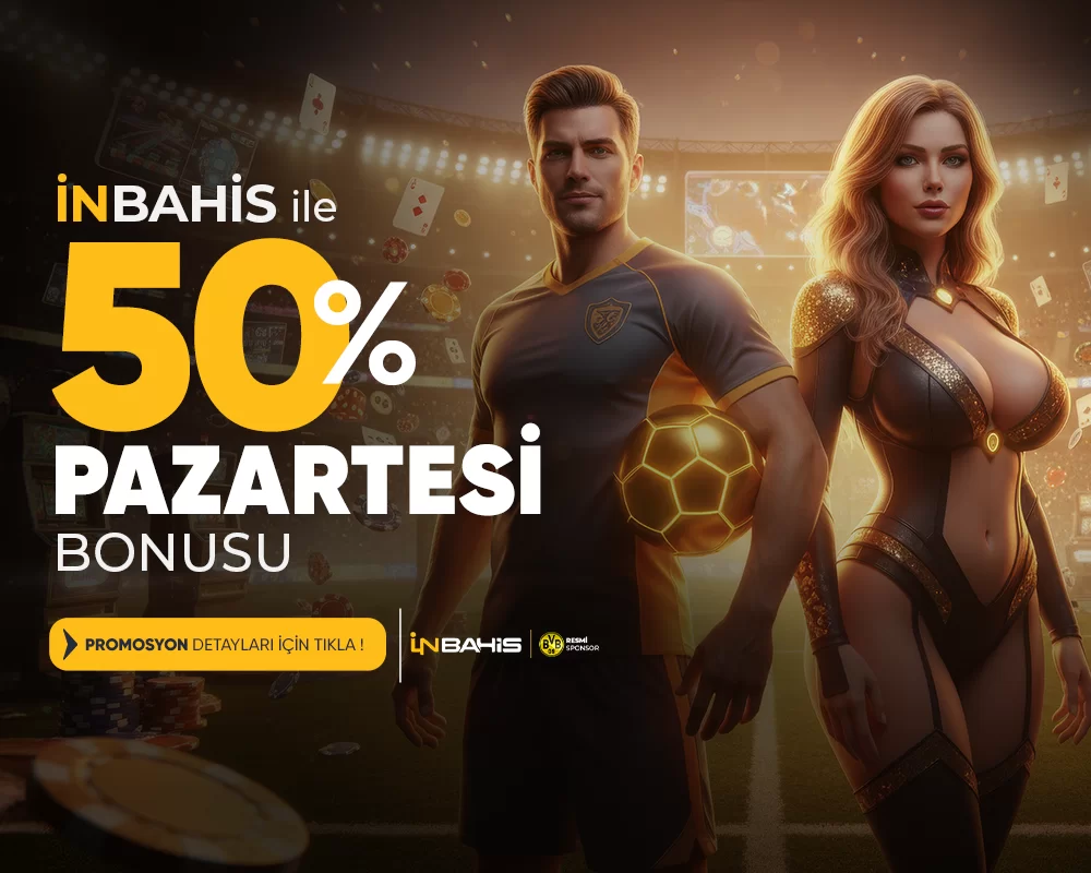%50 PAZARTESİ BONUSU