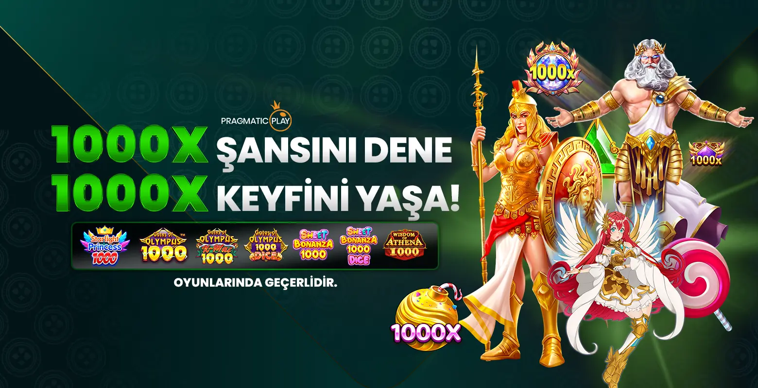 1000X ŞANSINI DENE , 1000X KEYFİNİ YAŞA!