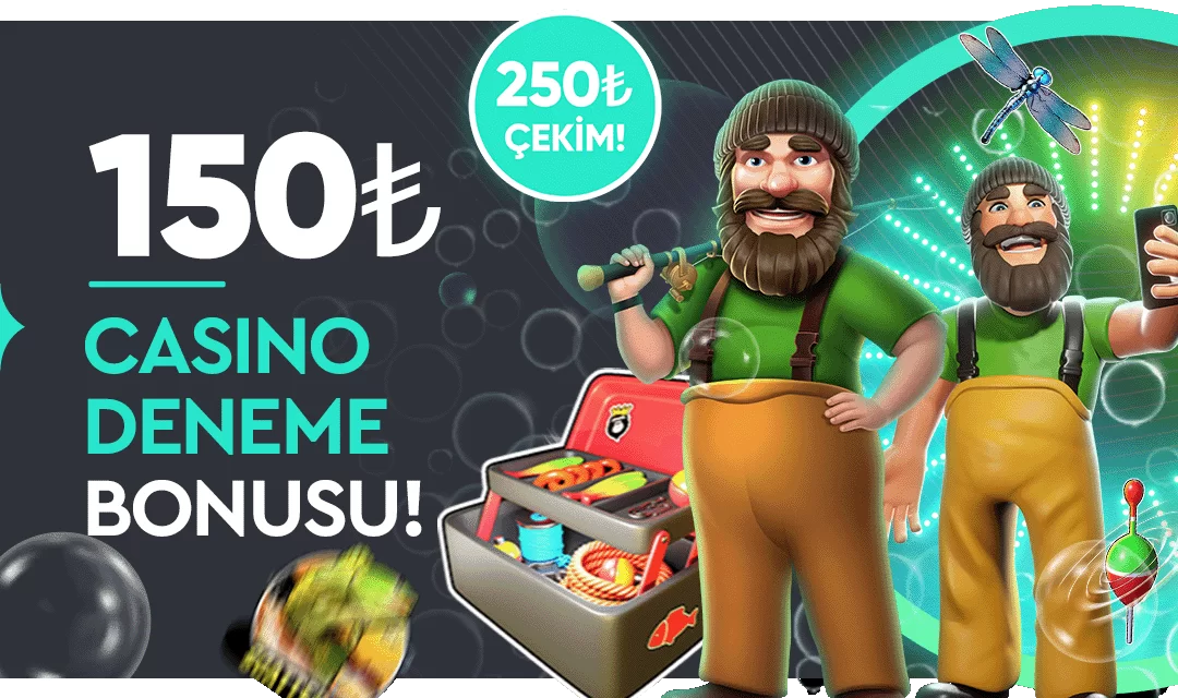 150 TL CASINO DENEME BONUSU