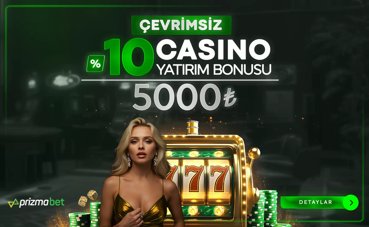 %10 ÇEVRİMSİZ CASİNO YATIRIM BONUSU