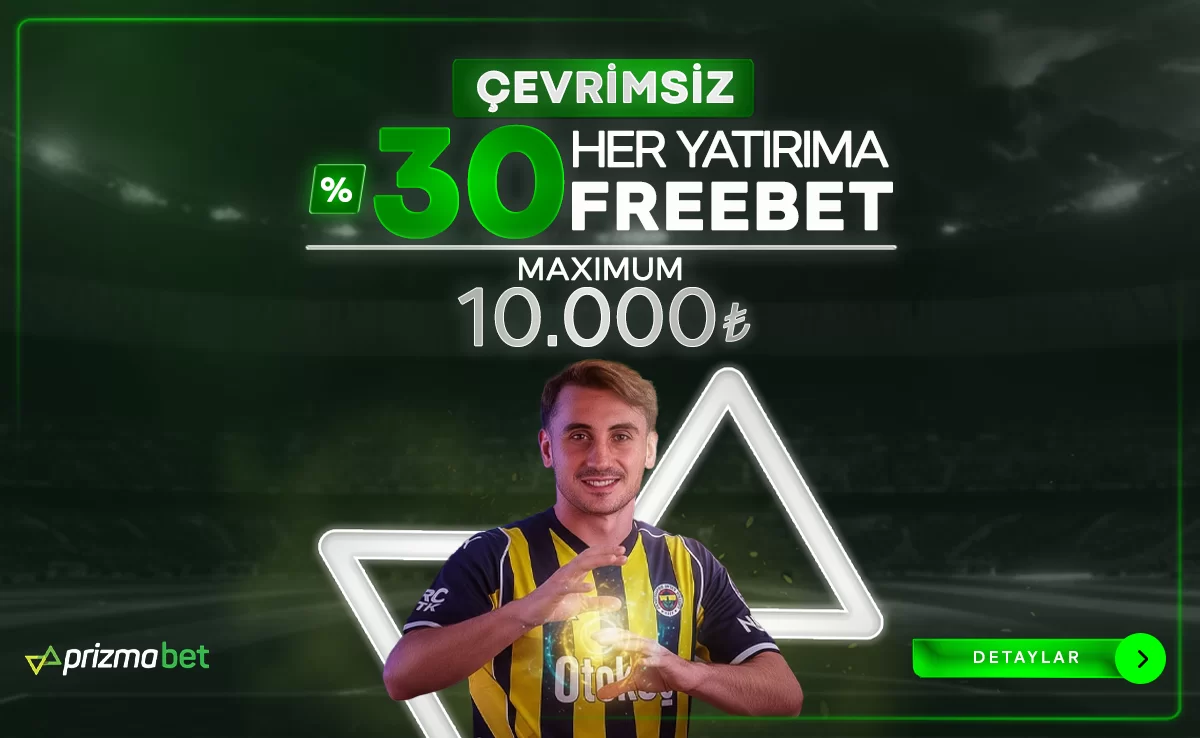 HER YATIRIMA %30 ÇEVRİMSİZ FREEBET