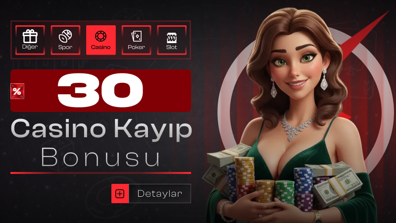 %30'a varan Kayıp Bonusu