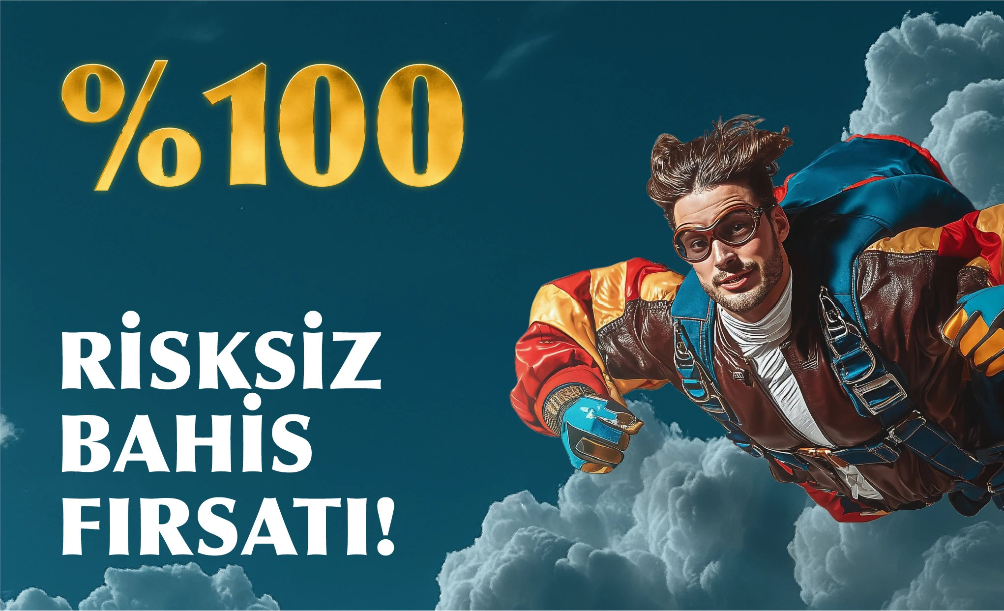 100% RİSKSİZ BAHİS