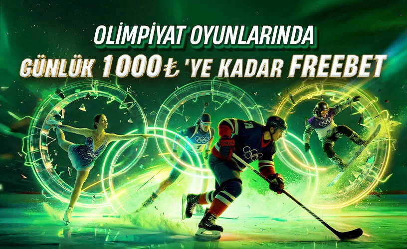 Olimpiyat Oyunlarında Günlük 1,000₺'ye Kadar Freebet!