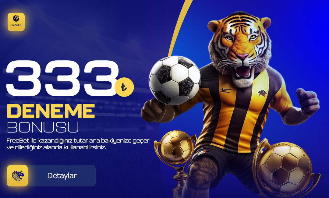 333₺ Deneme Bonusu