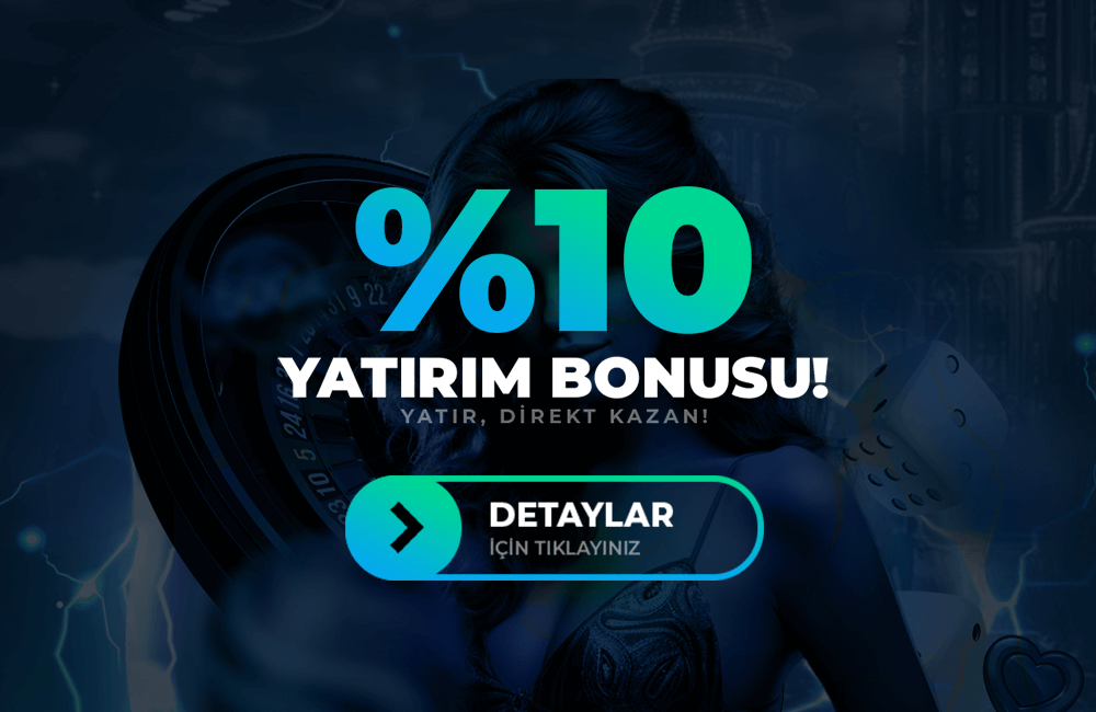 %10 Limitsiz Yatırım Bonusu