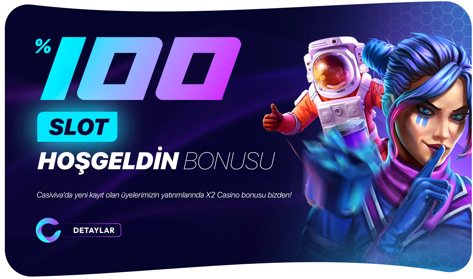 %100 HOŞGELDİN SLOT BONUSU