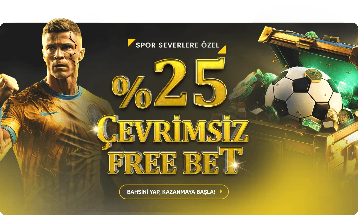 %25 ÇEVRİMSİZ FREEBET