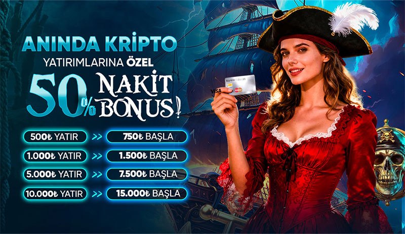 ANINDA KRİPTOYA ÖZEL %50 NAKİT BONUS!