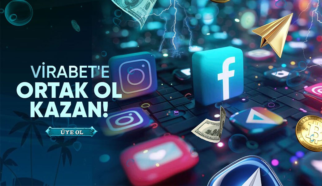 VİRABET ORTAKLIK PROGRAMI BAŞLADI!