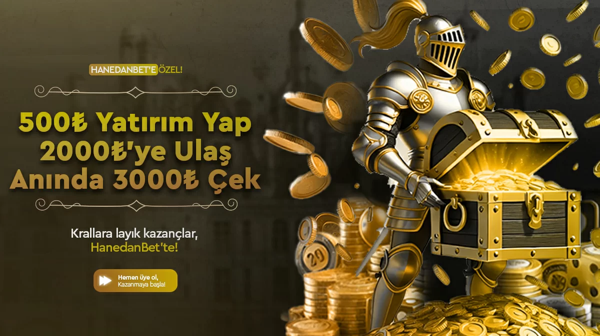 500₺ YATIRIMI 2.000₺ YAP 3.000₺ ÇEK