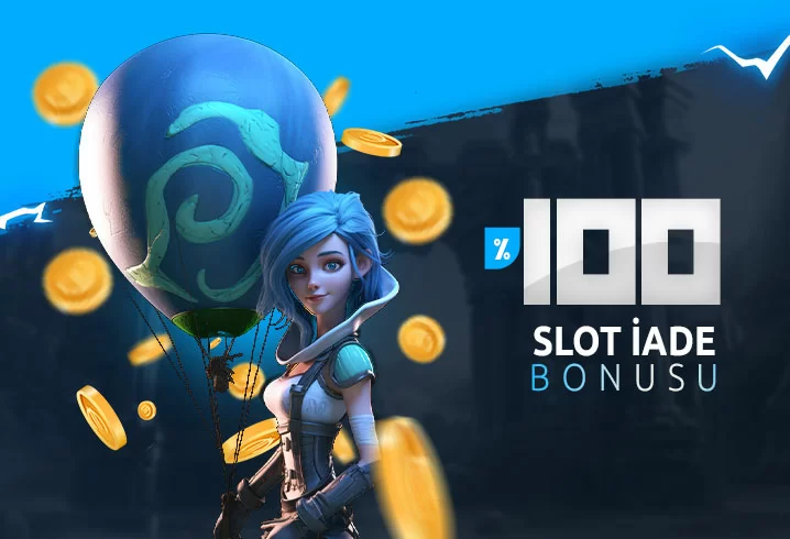 %100 İLK YATIRIMA ÖZEL SLOT İADE
