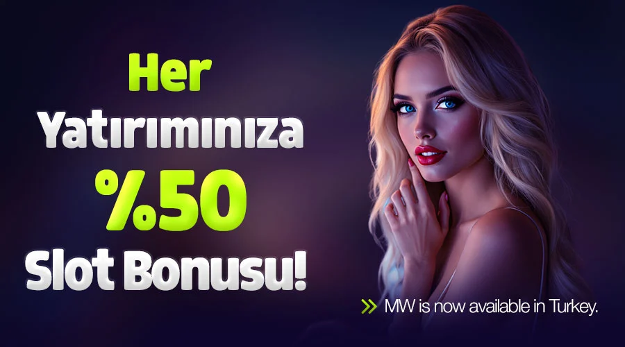 HER YATIRIMA %50 SLOT BONUSU