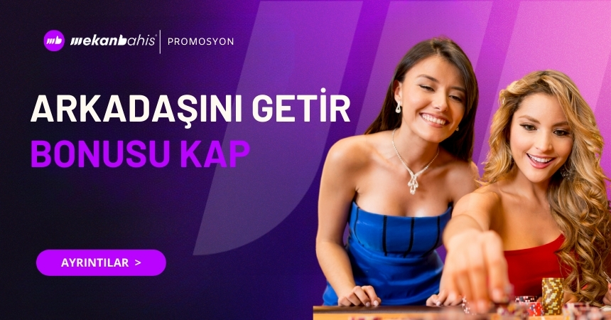 Arkadasini Getir Bonusu