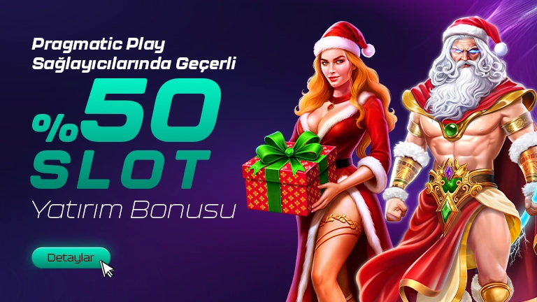 PRAGMATİC PLAY SAĞLAYICILARINDA GEÇERLİ %50 SLOT YATIRIM BONUSU