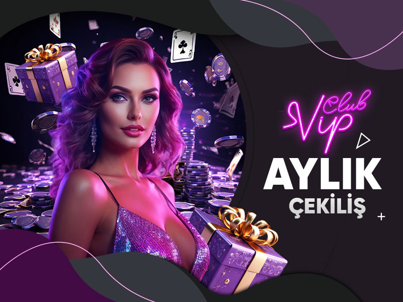 VIPClub Aylık Çekiliş Kuralları