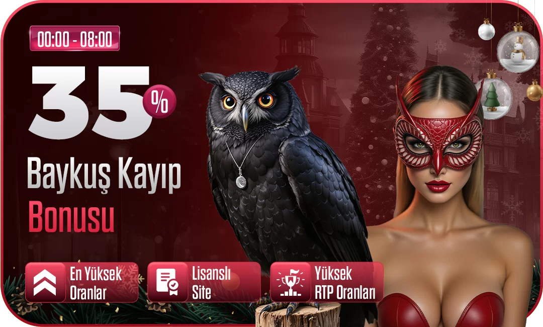 %35 GECE ANLIK KAYIP BONUSU