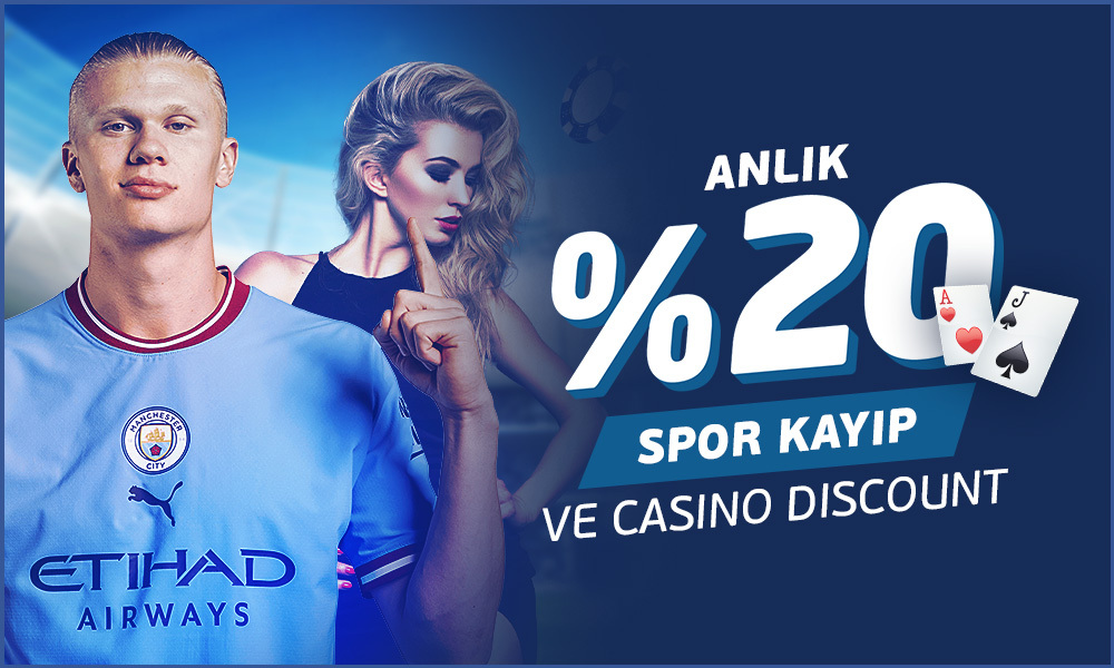 ANLIK %20 SPOR KAYIP VE CASINO