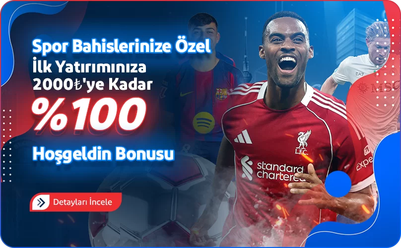 2.000₺'ye Kadar %100 Hoş Geldin Spor Bonusu