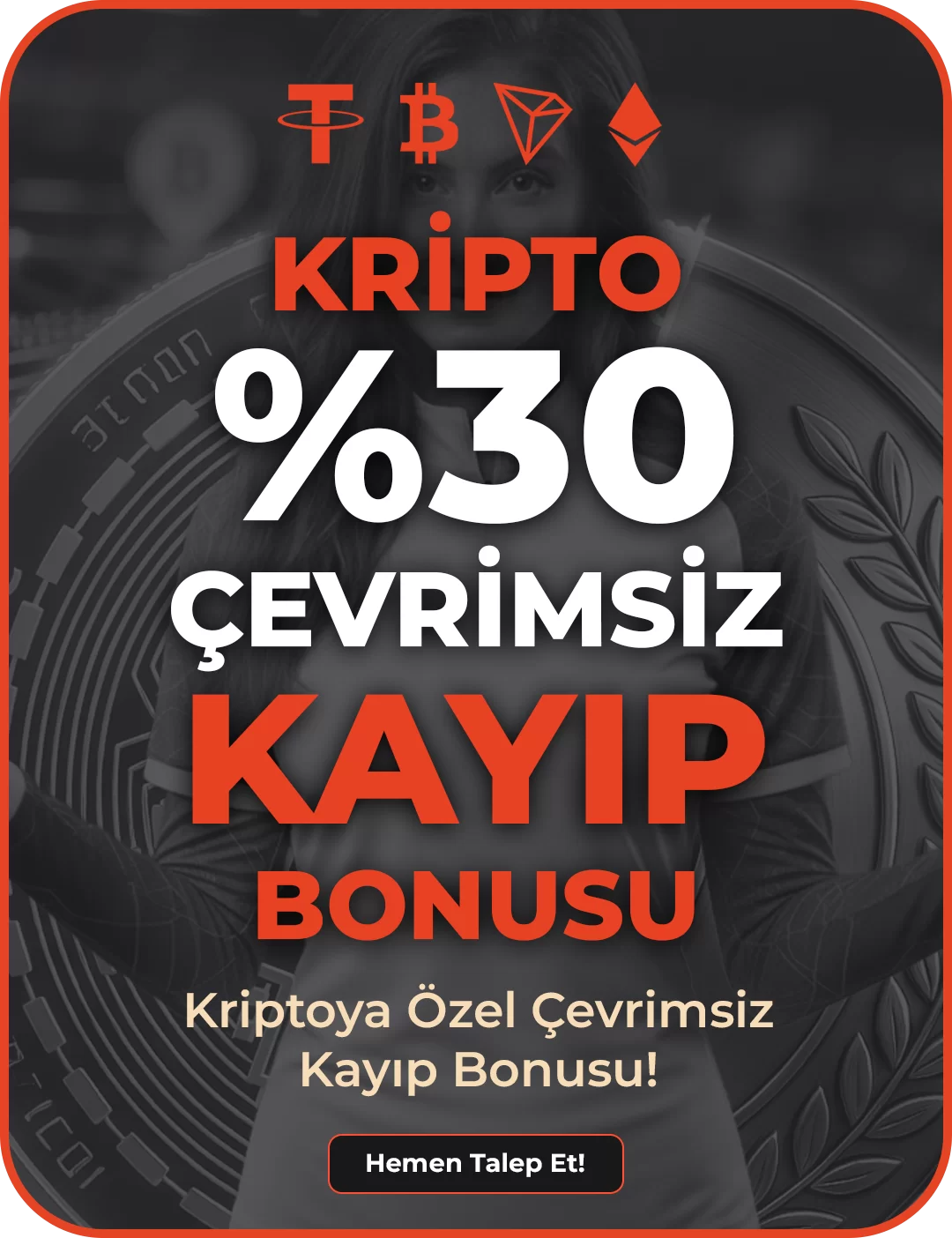 Çevrimsiz %30 Kripto Kayıp Bonusu