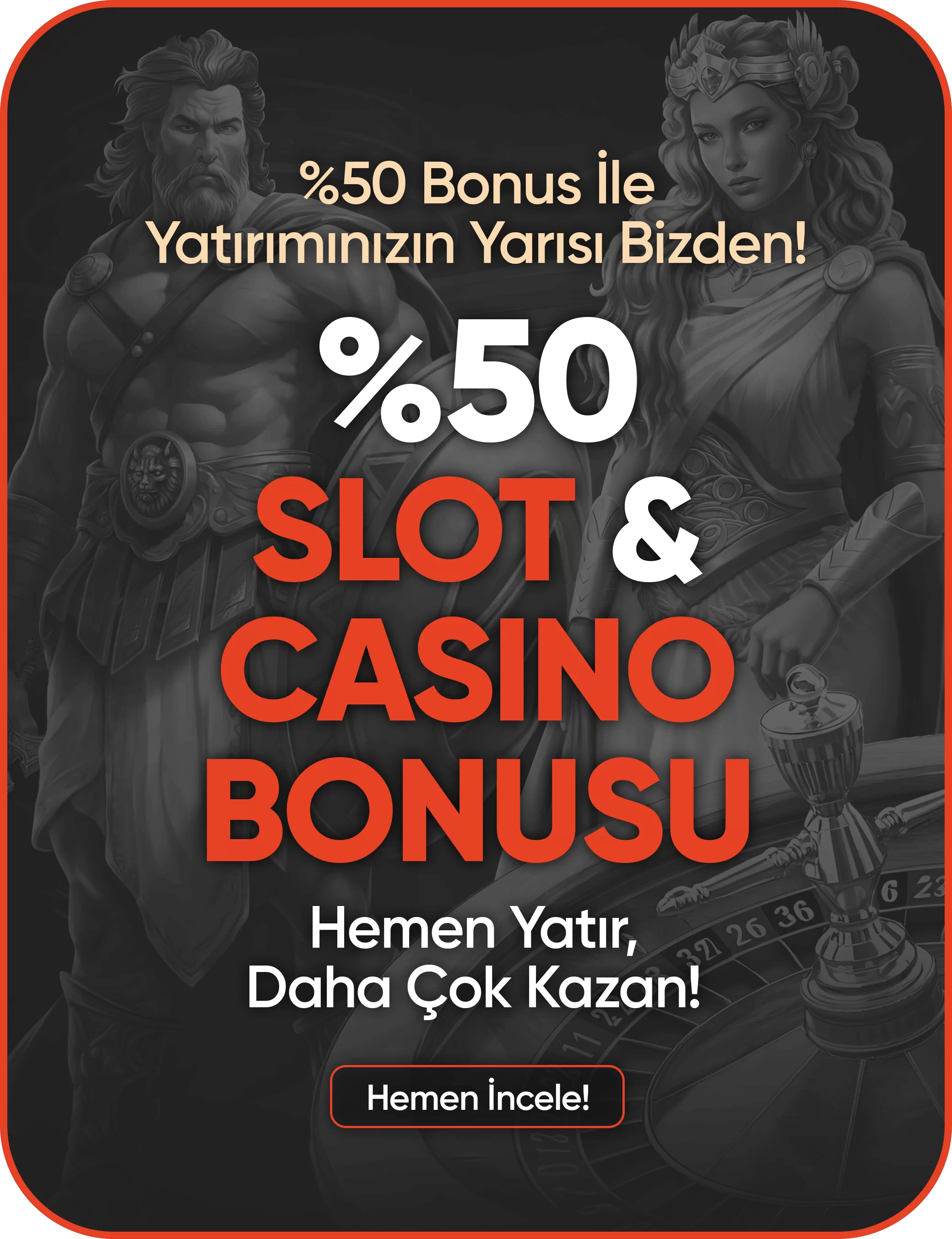 %50 Slot ve Canlı Casino Bonusu
