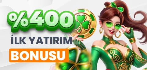 İLK 4 YATIRIMINIZA ÖZEL %400 HOŞGELDİN BONUSU