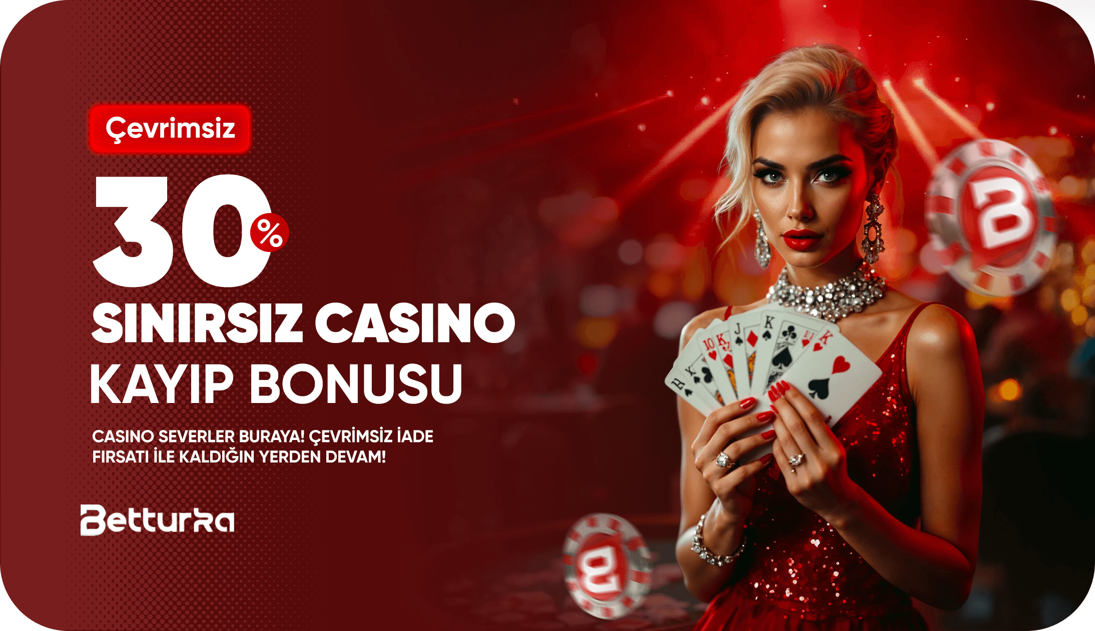%30 Sınırsız Casino Kayıp Bonusu