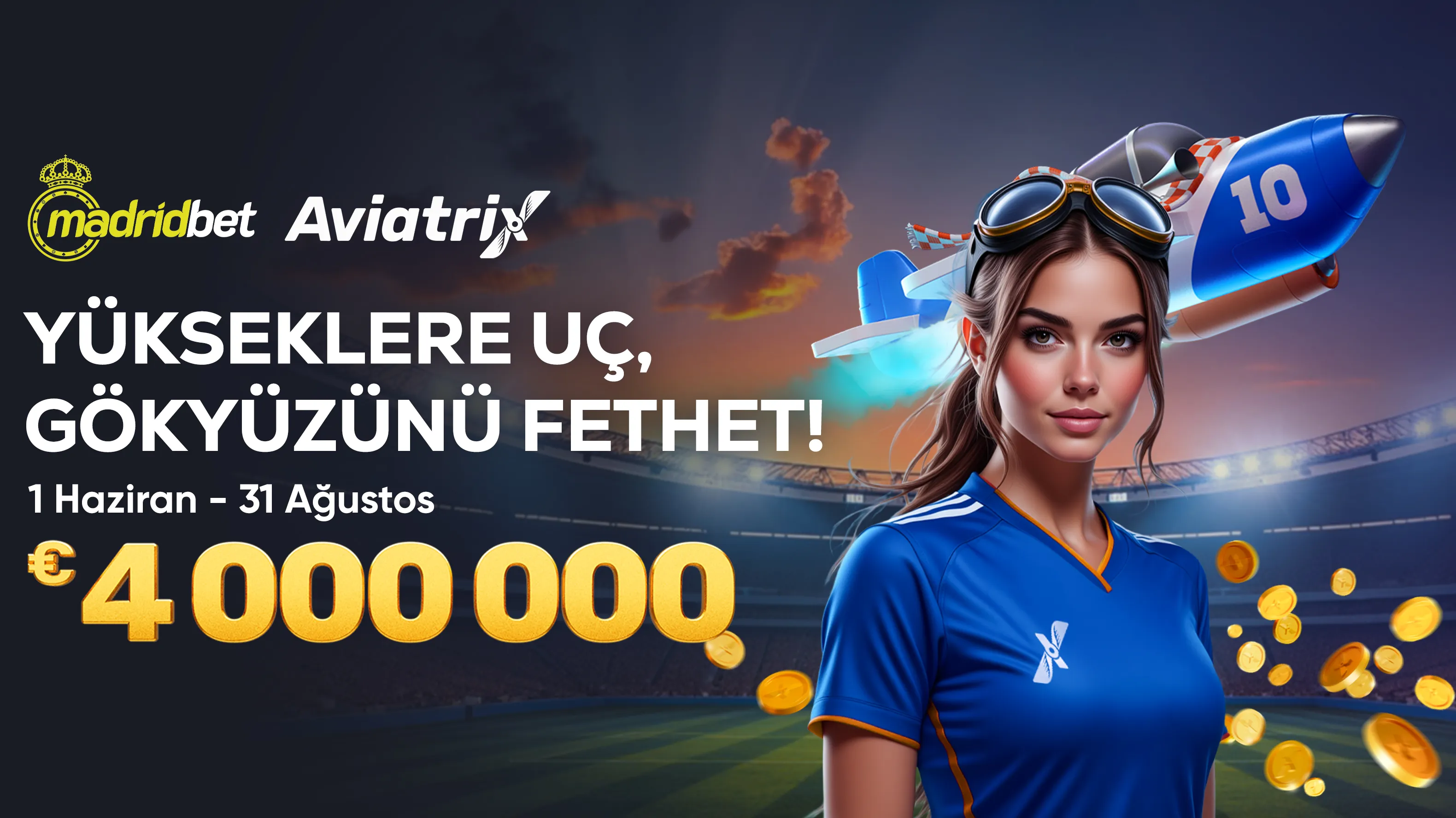 AVIATRIX FETİH BAŞLADI