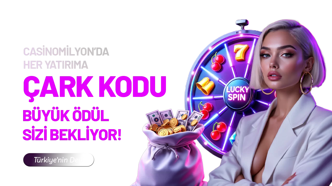HER YATIRIMA ÇARK KODU!