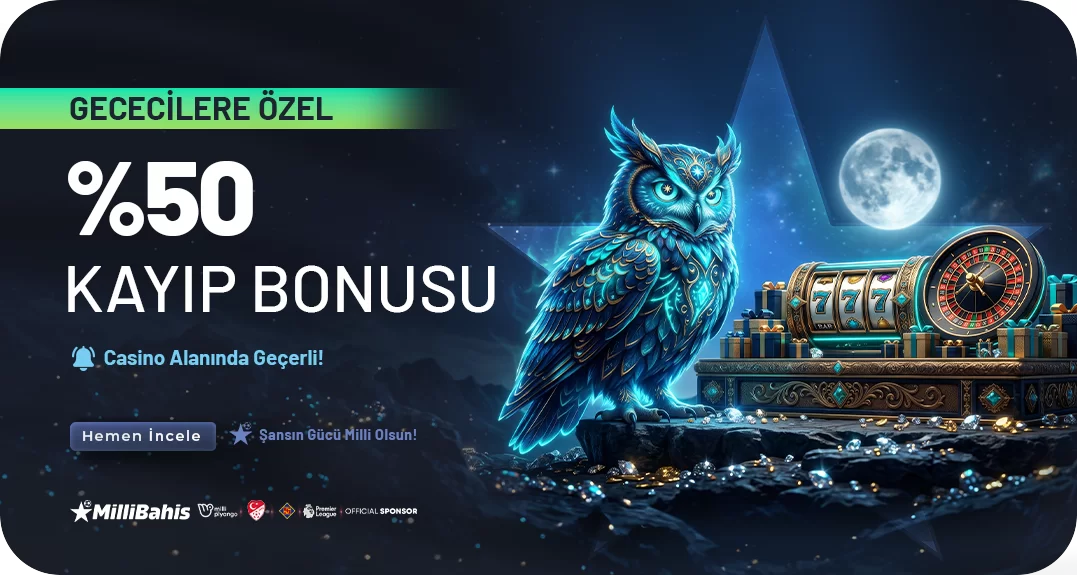 GECEYE ÖZEL %50 CASİNO KAYIP BONUSU
