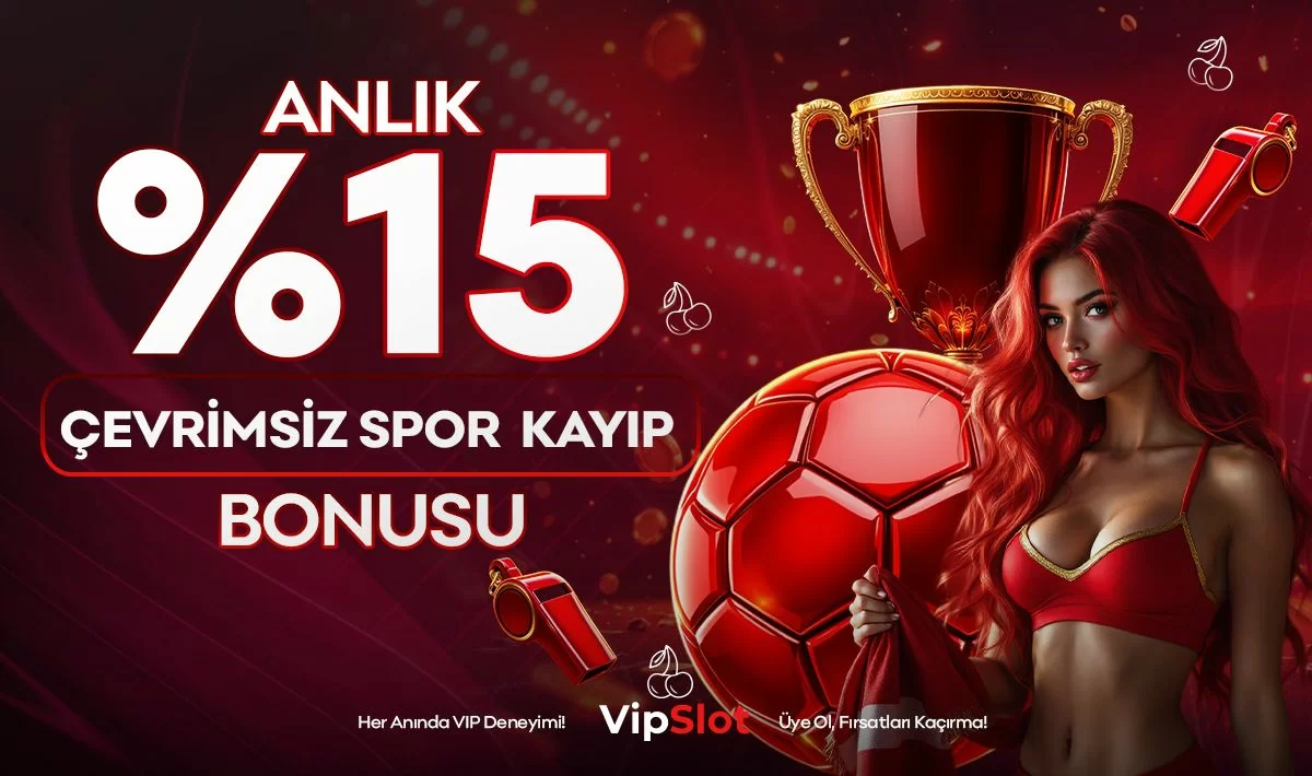 %15 SPOR KAYIP BONUSU