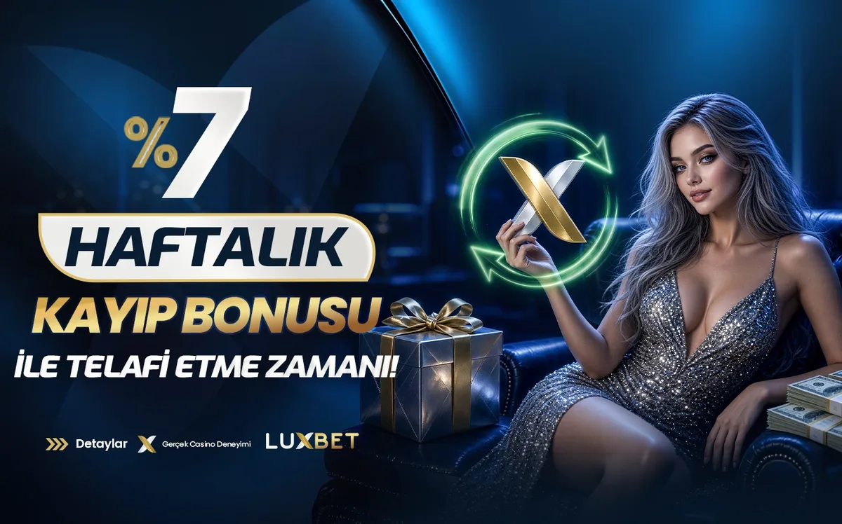 HAFTALIK KAYIP BONUSU!