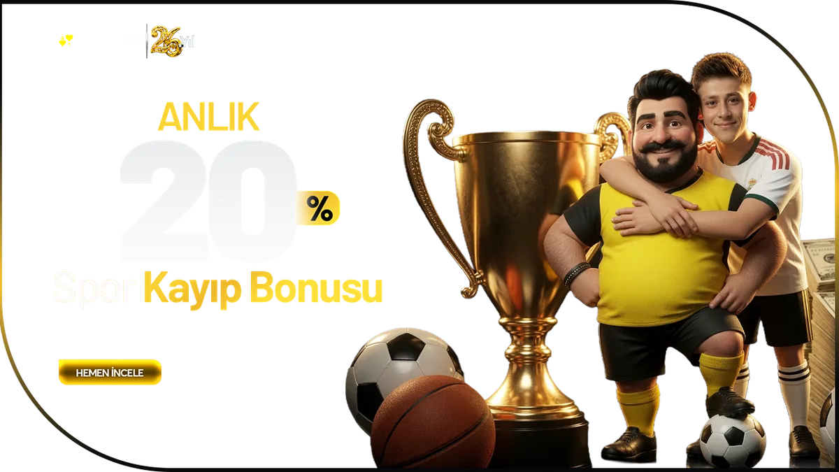%20 ANLIK SPOR KAYIP BONUSU!