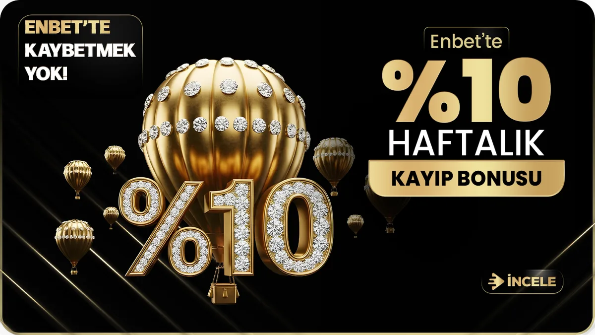 HAFTALIK %10 KAYIP BONUSU