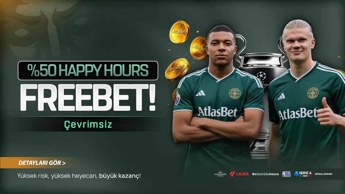 %50 ÇEVRİMSİZ HAPPY HOURS FREEBET